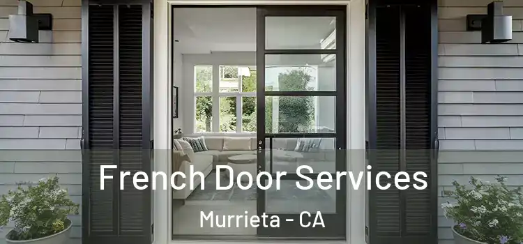 French Door Services Murrieta - CA