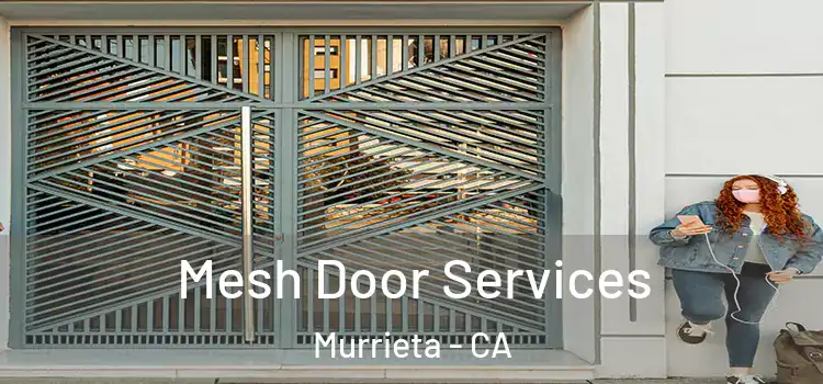Mesh Door Services Murrieta - CA