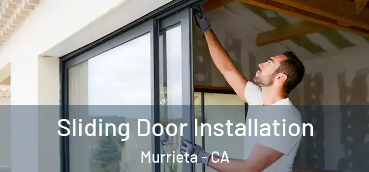 Sliding Door Installation Murrieta - CA
